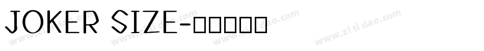 JOKER SIZE字体转换